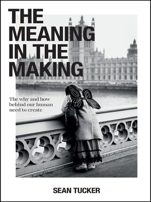 cover image of The Meaning in the Making